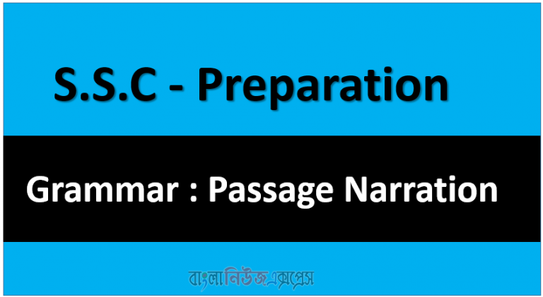 S.S.C - Preparation Grammar : Passage Narration