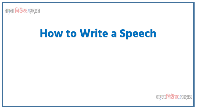 Writing A Speech ,Suppose you want to be elected as a mayor in your locality. Prepare a written speech for presenting it before your voters Write 250 words To develop the assignment, use the following